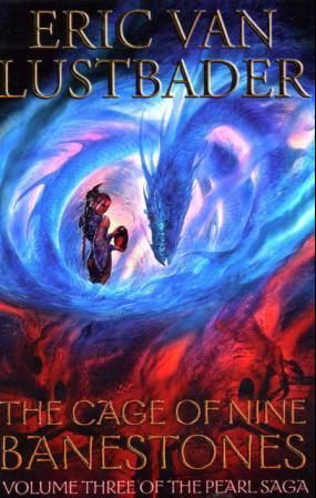 The cage of nine banestones - volume three of The pearl saga