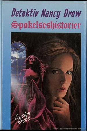 "Sp√∏kelseshistorier" av Carolyn Keene