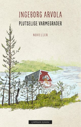 Plutselige varmegrader - noveller
