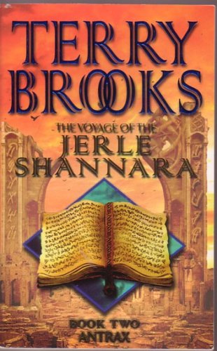 "Antrax - Book Two - the Voyage of the Jerle Shannara (Earthlight / Simon & Schuster)" av Terry Brooks