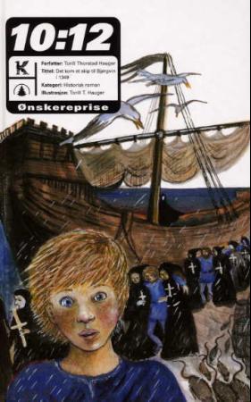 "Det kom et skip til Bjørgvin i 1349" av Torill Thorstad Hauger