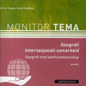 "Monitor tema - geografi - internasjonalt samarbeid : geografi med samfunnskunnskap" av Magnus Henrik Sandberg