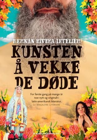 "Kunsten å vekke de døde" av Hernán Rivera Letelier
