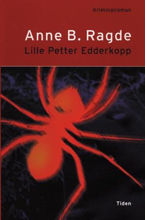 "Lille Petter Edderkopp - kriminalroman" av Anne B. Ragde