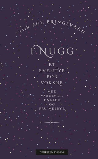 Fnugg - et eventyr for voksne - med varulver, engler og fru Melbye