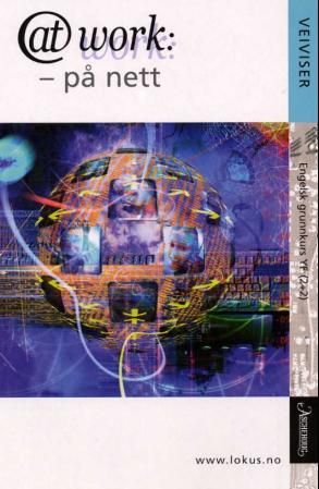 At work - på nett - veiviser : engelsk grunnkurs YF (2+2)