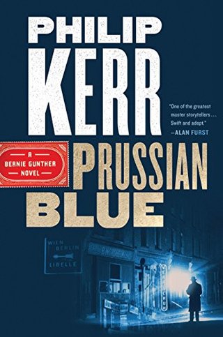 "Prussian Blue (A Bernie Gunther Novel)" av Philip Kerr