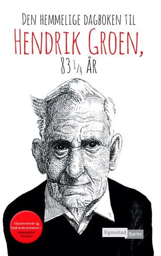 "Den hemmelige dagboken til Hendrik Groen, 83 1/4 år" av Hendrik Groen