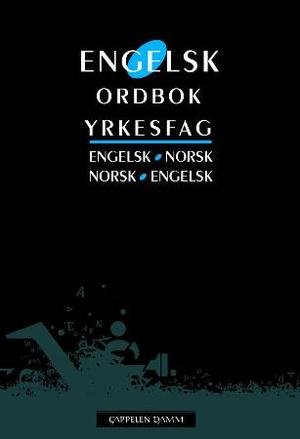 "Engelsk ordbok - yrkesfag" av Herbert Svenkerud