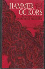 Hammer og kors - en historisk roman om Øyvind Finnsson Skaldespiller