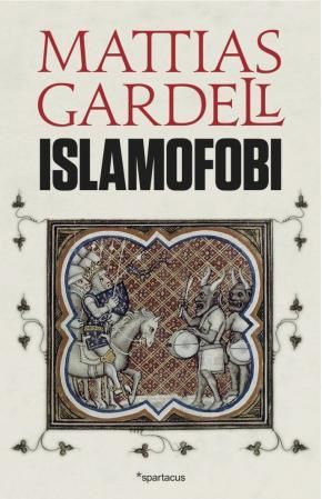 "Islamofobi" av Mattias Gardell