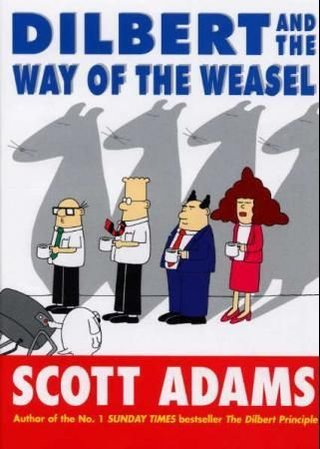 Dilbert and the way of the weasel