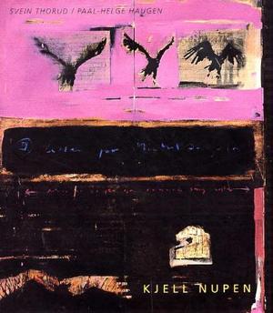 "Kjell Nupen" av Svein Thorud