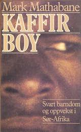 Kaffir boy - svart barndom og oppvekst i Sør-Afrika