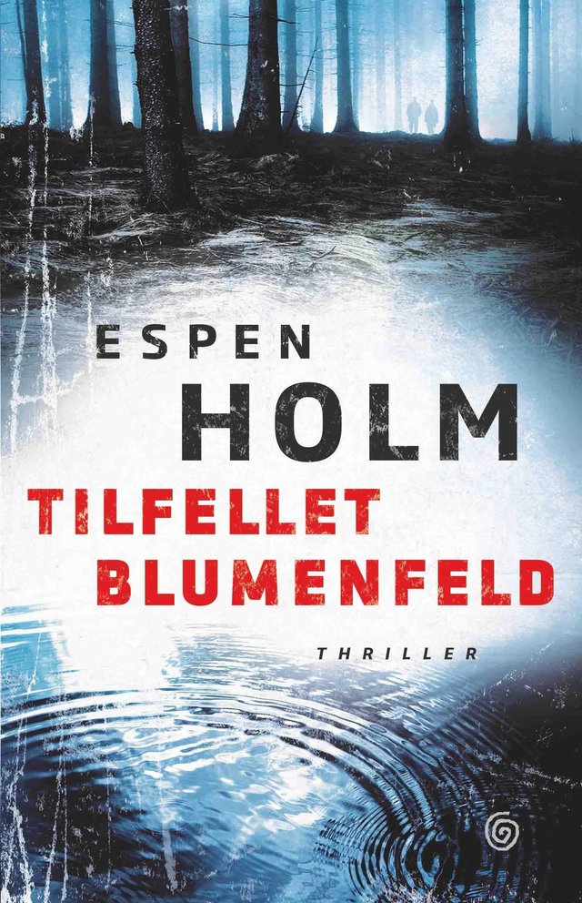 "Tilfellet Blumenfeld - thriller" av Espen Holm
