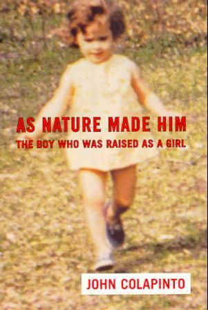 "As nature made him the boy who was raised as a girl" av John Colapinto