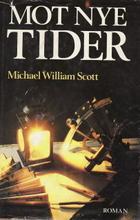 "Mot nye tider" av Michael William Scott