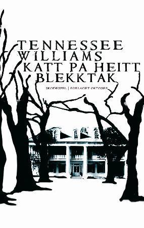 "Katt på heitt blekktak" av Tennessee Williams