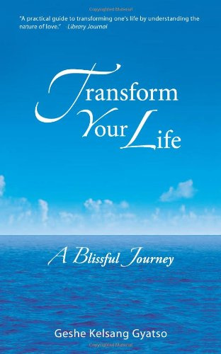 "Transform Your Life A Blissful Journey" av Geshe Kelsang Gyatso