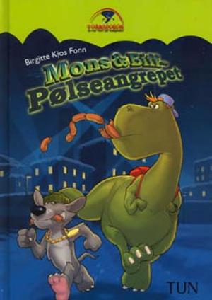 "Mons og Biff - pølseangrepet" av Birgitte Kjos Fonn