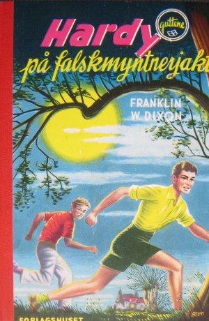 Hardy på falskmyntnerjakt