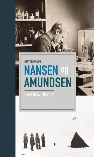 "Historien om Nansen og Amundsen" av Hans Olav Thyvold