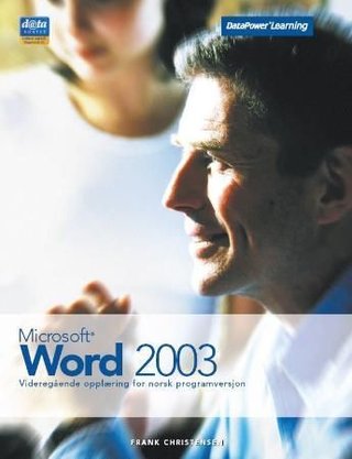 Microsoft Word 2003 - videregående opplæring for norsk programversjon