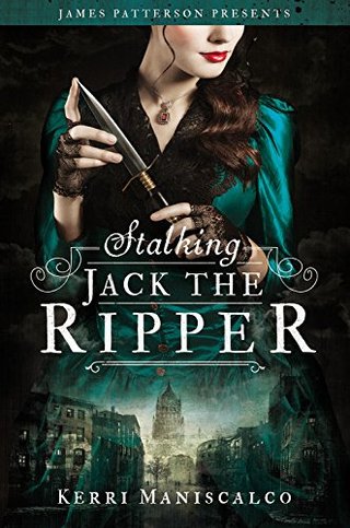 "Stalking Jack the Ripper" av Kerri Maniscalco