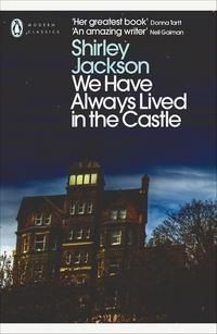 "We have always lived in the castle" av Shirley Jackson