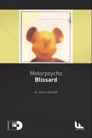 Motorpsycho - Blissard