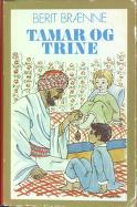 "Tamar og Trine" av Berit Brænne