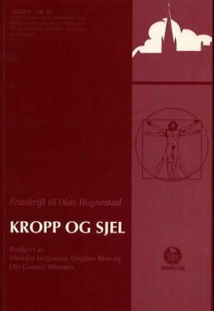 Kropp og sjel - festskrift til professor Olav Hognestad