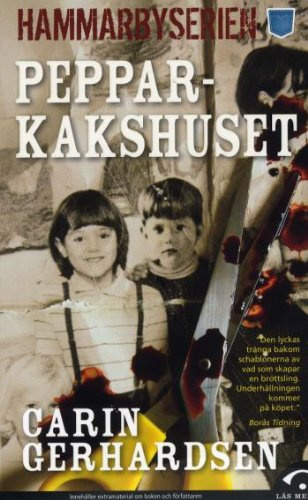 Pepparkakshuset (av Carin Gerhardsen) [Imported] [Paperback] (Swedish) (Hammarbyserien, del 1)