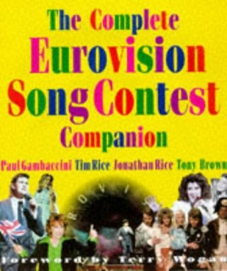 "The Complete Eurovision Song Contest Companion" av Paul Gambaccini