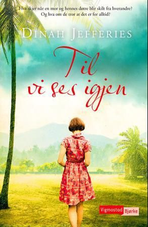 "Til vi ses igjen" av Dinah Jefferies