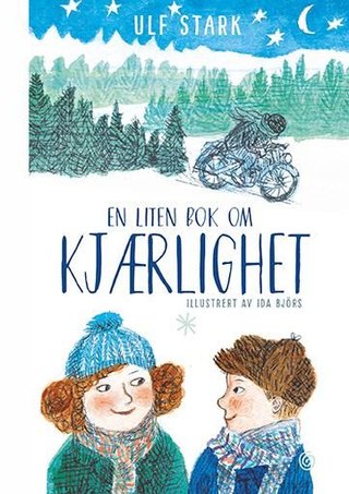 "En liten bok om kjærlighet" av Ulf Stark