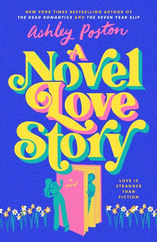 "A Novel Love Story" av Ashley Poston