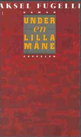 "Under en lilla måne" av Aksel Fugelli