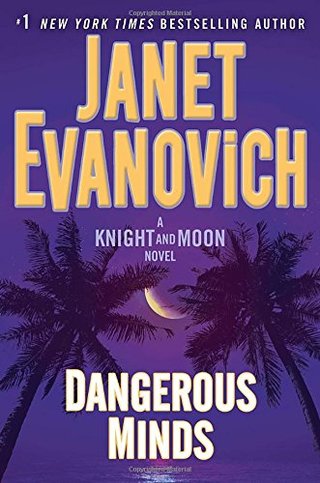 Dangerous Minds - A Knight and Moon Novel