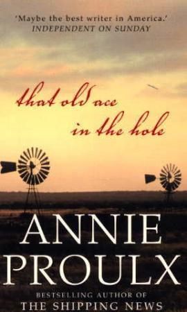 That old ace in the hole - a novel