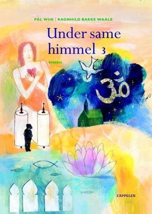"Under same himmel 3 - elevbok" av Pål Wiik