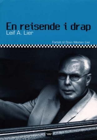 "En reisende i drap" av Leif A. Lier