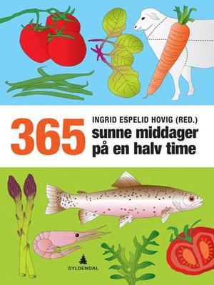 "365 sunne middager på en halv time" av Ingrid Espelid Hovig
