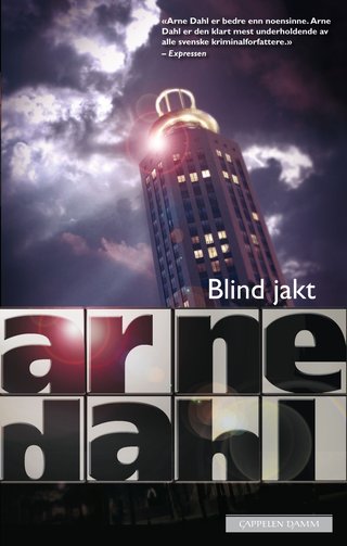 "Blind jakt" av Arne Dahl