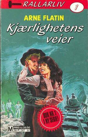 "Kjærlighetens veier" av Arne Flatin