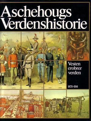 "Aschehougs verdenshistorie. Bd. 12 vesten erobrer verden, 1870-1914" av Jarle Simensen