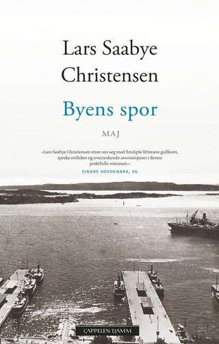 "Byens spor Maj" av Lars Saabye Christensen