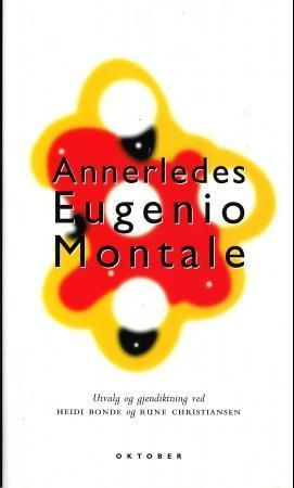 "Annerledes" av Eugenio Montale