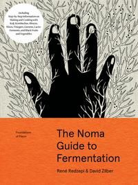 "The Noma guide to fermentation foundations of flavor" av René Redzepi