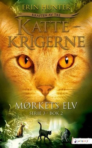 "Mørkets elv" av Erin Hunter